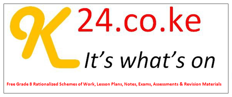 Free Grade 8 Rationalized Schemes of Work, Lesson Plans, Notes, Exams, Assessments & Revision Materials